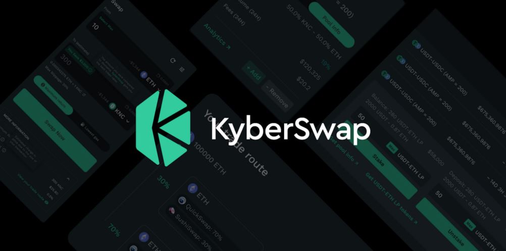 KyberSwap là gì?